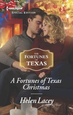 A Fortunes of Texas Christmas: Now a Harlequin Movie, Christmas in Paris! - Lacey, Helen