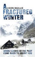 A Fractured Winter