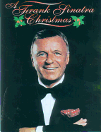 A Frank Sinatra Christmas: Piano/Vocal/Chords