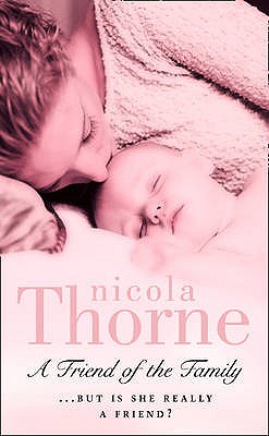 A Friend of the Family - Thorne, Nicola