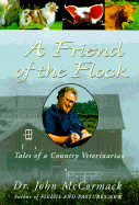 A Friend of the Flock: Tales of a Country Veterinarian