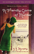 A Friendly Game of Murder