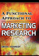 A Functional Approach to Marketing Research