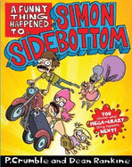 A Funny Thing Happened to... Simon Sidebottom