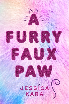 A Furry Faux Paw - Kara, Jessica