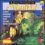 A Gala Evening in Madrid