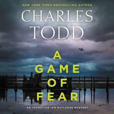 A Game of Fear - Todd, Charles, and Vance, Simon (Read by)