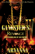 A Gangster's Revenge 4: The Crumbling of an Empire