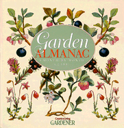 A Garden Almanac: A Month-By-Month Guide