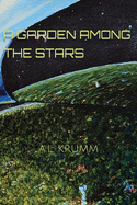 A Garden Among The Stars