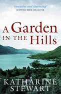 A Garden in the Hills