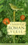 A Garden of Roman Verse