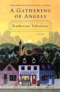 A Gathering of Angels - Valentine, Katherine