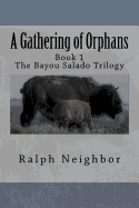 A Gathering of Orphans