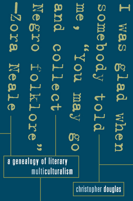 A Genealogy of Literary Multiculturalism - Douglas, Christopher