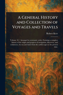 A General History and Collection of Voyages and Travels