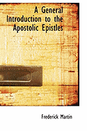 A General Introduction to the Apostolic Epistles