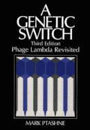 A Genetic Switch, Phage Lambda Revisited