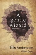 A gentle wizard