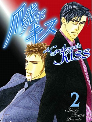 A Gentleman's Kiss Volume 2 (Yaoi) - Fuwa, Shinri