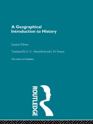 A Geographical Introduction to History - Febvre, L.