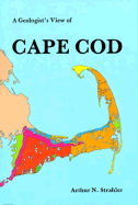 A Geologist's View of Cape Cod