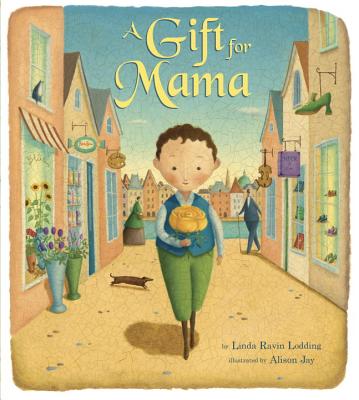 A Gift for Mama - Lodding, Linda Ravin