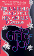 A Gift of Joy - Zebra Books, and Michaels, Fern, and Goodman, Jo