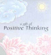 A Gift of Positive Thinking