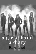 A girl a band a diary