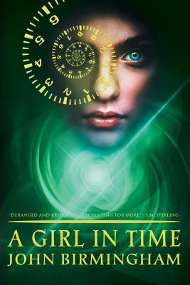A Girl in Time - Birmingham, John