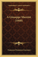 A Giuseppe Mazzini (1848)