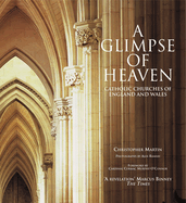 A Glimpse of Heaven: Catholic Churches of England and Wales