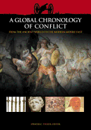 A Global Chronology of Conflict: From the Ancient World to the Modern Middle East