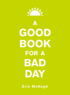 A Good Book for a Bad Day