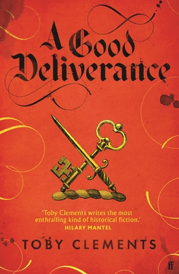 A Good Deliverance - Clements, Toby