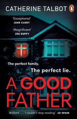 A Good Father - Talbot, Catherine