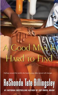 A Good Man Is Hard to Find - Billingsley, Reshonda Tate
