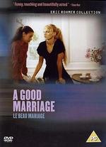 A Good Marriage - Eric Rohmer
