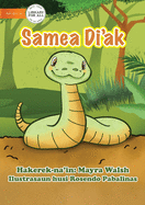 A Good Snake - Samea Di'ak