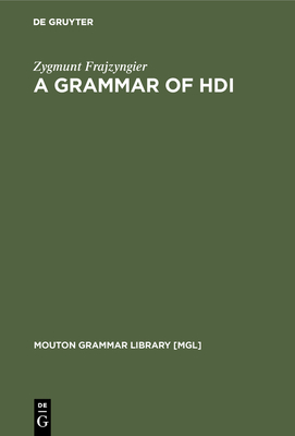 A Grammar of Hdi - Frajzyngier, Zygmunt, Professor