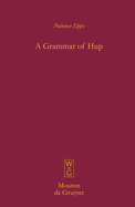 A Grammar of Hup