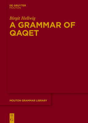 A Grammar of Qaqet - Hellwig, Birgit