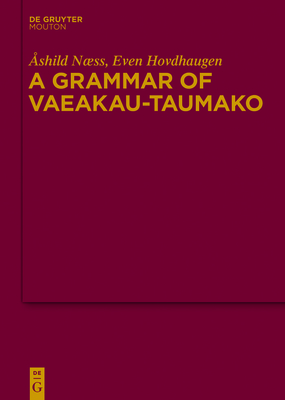 A Grammar of Vaeakau-Taumako - Nss, shild, and Hovdhaugen, Even