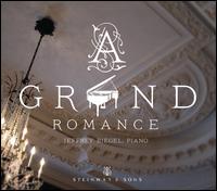 A Grand Romance - Jeffrey Biegel (piano)