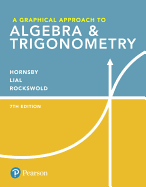 A Graphical Approach to Algebra & Trigonometry Plus Mylab Math with Pearson Etext -- 24-Month Access Card Package