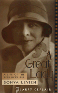 A Great Lady: A Life of the Screenwriter Sonya Levien