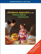 A Guidance Approach for the Encouraging Classroom - Gartrell, Dan