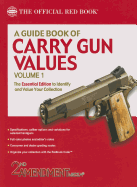 A Guide Book of Carry Gun Values, Volume 1