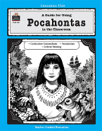 A Guide for Using Pocahontas in the Classroom - Holzschuher, Cynthia